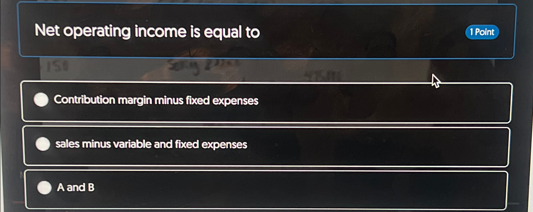  Net operating income is equal to 1 Point Contribution margin minus