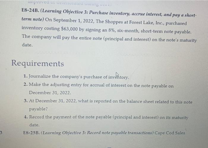  E8-24B. (Learning Objective 3: Purchase inventory, accrue interest, and pay a