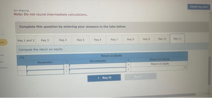 current ratio and acid-test ratio. on tquity. Note: Do not round intermediate