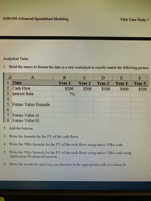  6200:450 Advanced Spreadsheet Modeling VBA Case Study 1 Analytical Tasks 1.