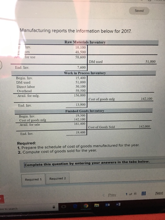  Saved Manufacturing reports the information below for 2017. Raw Materials Inventory