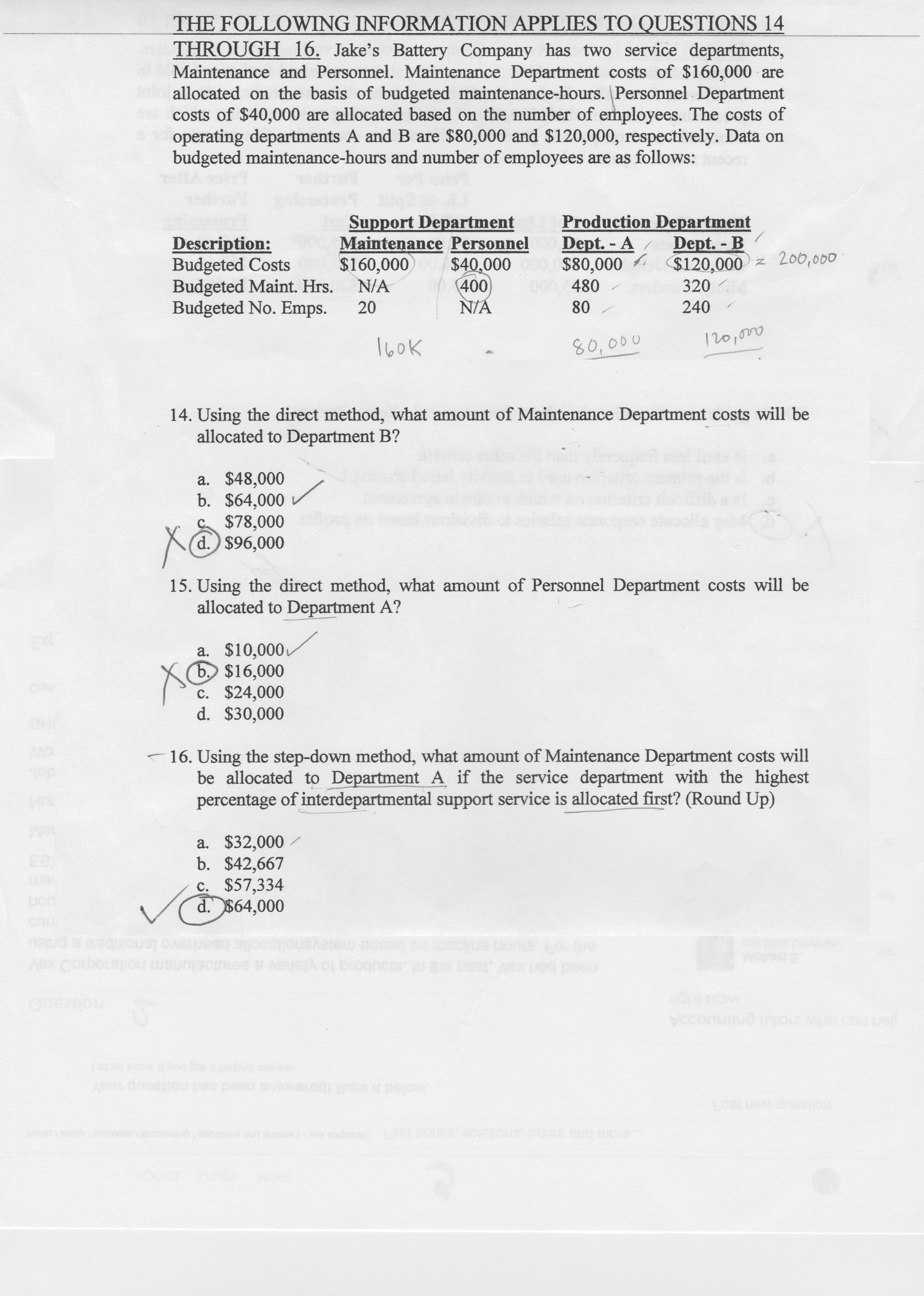 please show step by step solution. Jake's Battery Company has two service
