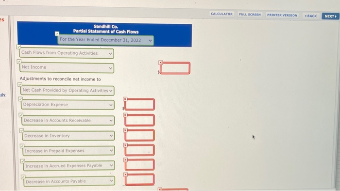 answer is partially correct. Try again. The current sections of Sandhill Co.'s