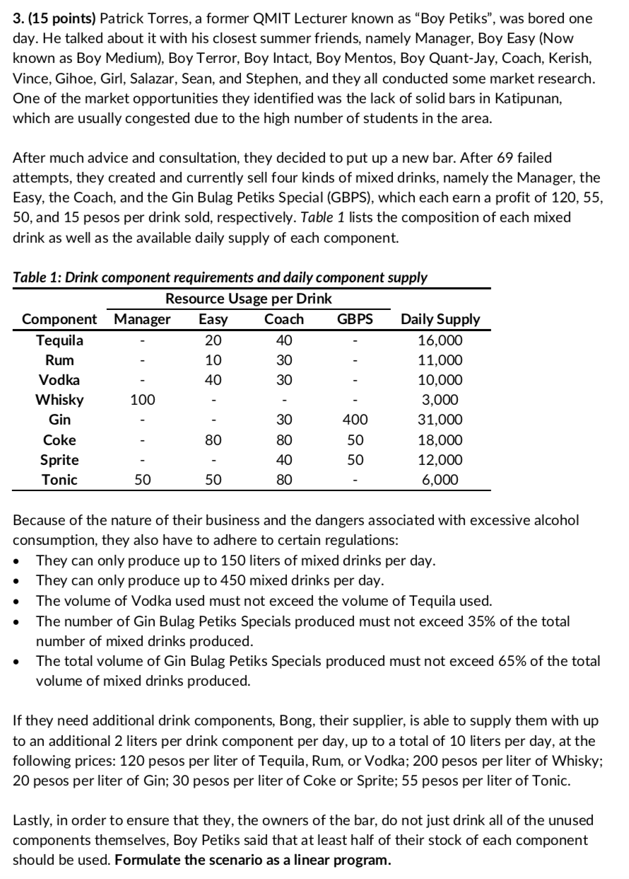  3.(15 points) Patrick Torres, a former QMIT Lecturer known as Boy
