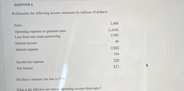 Reformulate the statement and answer the last question at the bottom please.