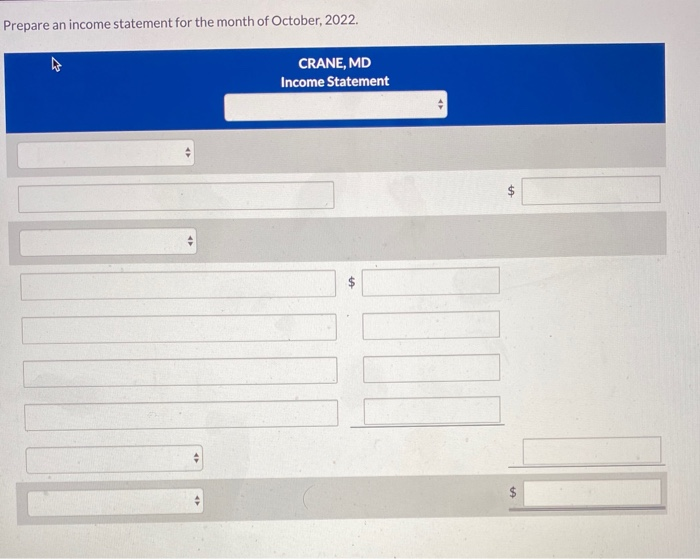 the medical practice of Crane, MD, are listed below. Retained earnings (October