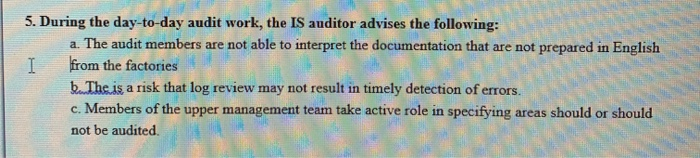  can you also justify your answer? thank you 5. During the