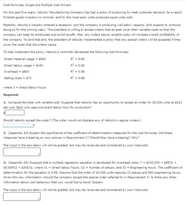  Cost Formulas, Single and Multiple Cost Drivers For the past five