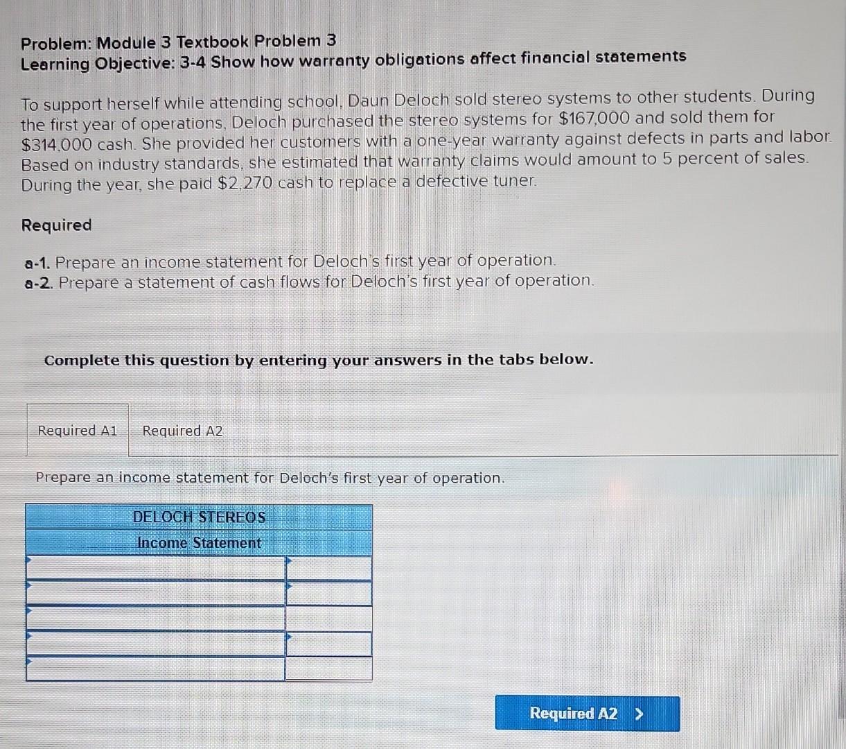 Problem: Module 3 Textbook Problem 3 Learning Objective: 3-4 Show how