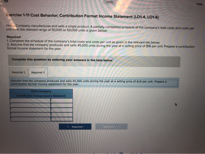 (L01-4, L01-6] Harris Company manufactures and sells a single product. A partially