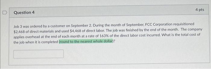  Job 3 was ordered by a customer on September 2 .