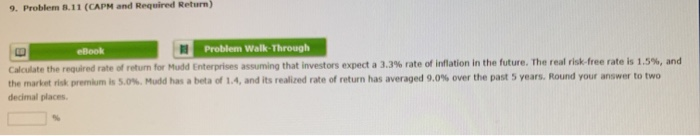  9. Problem 8.11 (CAPM and required Return) eBook Problem Walk-Through Calculate