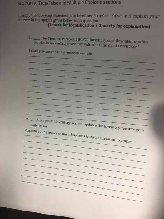  SECTION A: True/False and Multiple Choice questions Identify the following statements