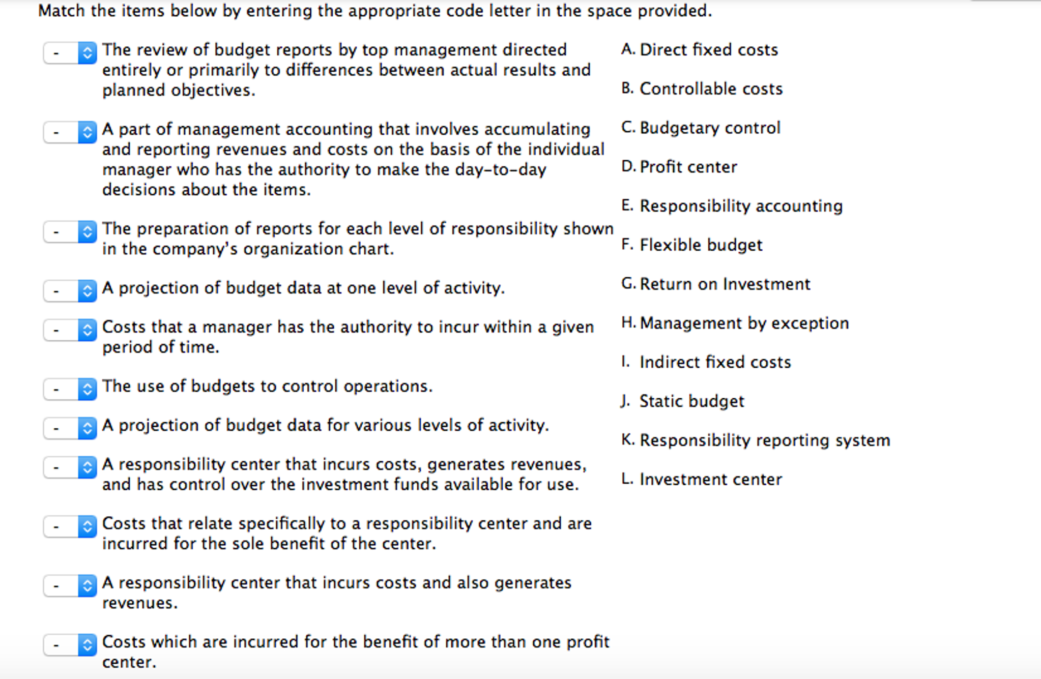  Match the items below by entering the appropriate code letter in