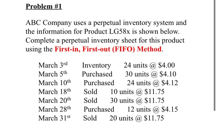  Problem #1 ABC Company uses a perpetual inventory system and the