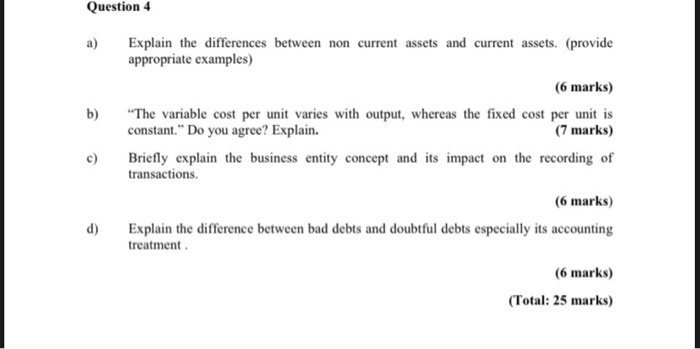  Question 4 b) c) Explain the differences between non current assets