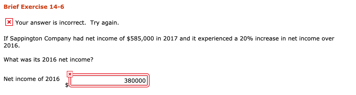  Brief Exercise 14-6 x Your answer is incorrect. Try again. If