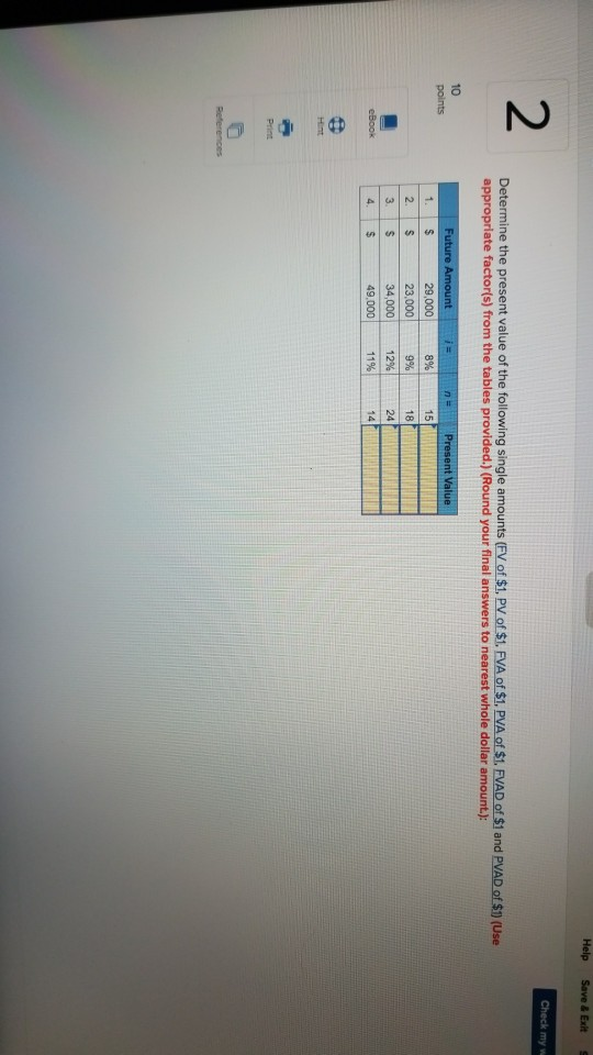 future value of the following single amounts (EV of $1. PV of