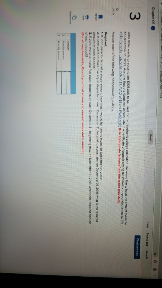 of $1) (Use appropriate factor(s) from the tables provided.) (Round your final