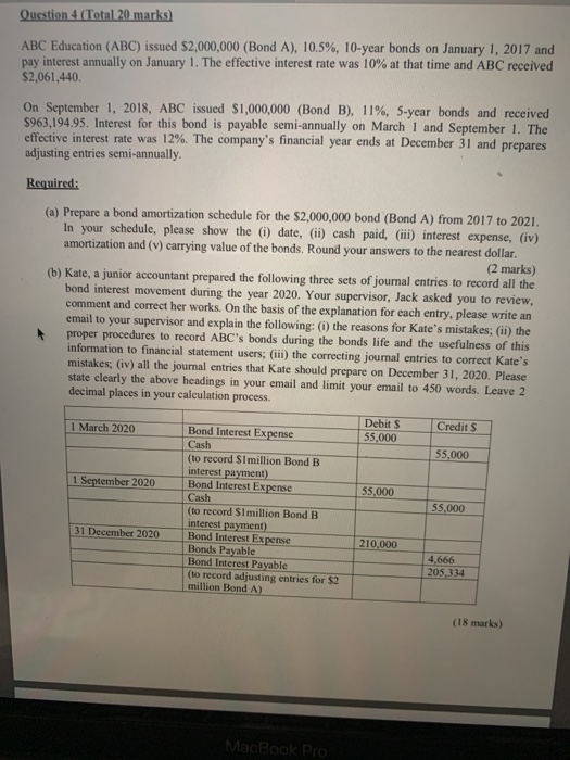 can anyone help me to solve this? Question 4 (Total 20 marks)