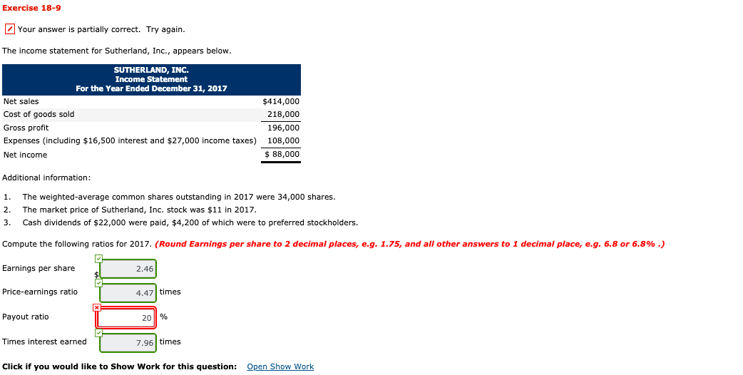 Exercise 18-9 Your answer is partially correct. Try again. The income