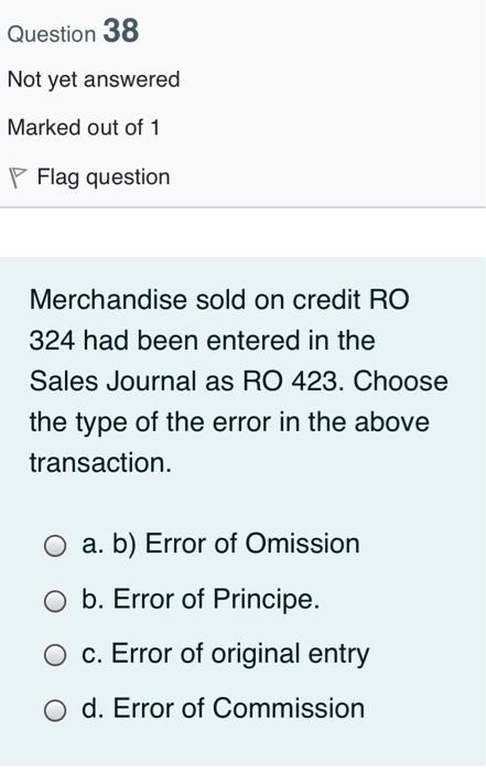 your favor principal of Accounting 2 Question 36 Not yet answered Marked
