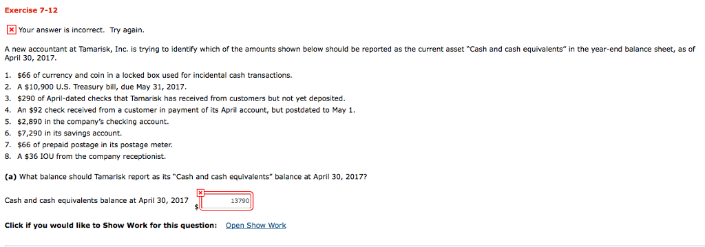 Exercise 7-12 Your answer is incorrect. Try again A new accountant
