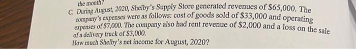 I need abswer for this question C. During August, 2020, Shelby's Supply