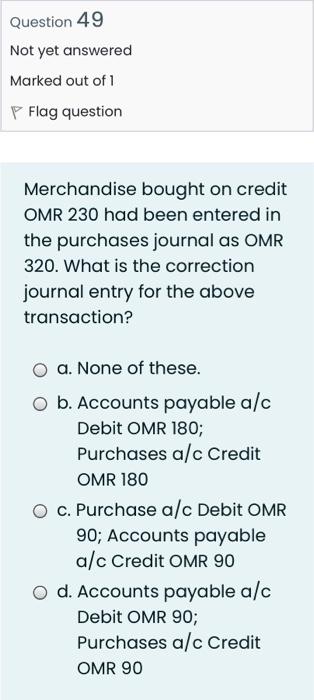 Marked out of 1 Flag question What do you mean by Cash