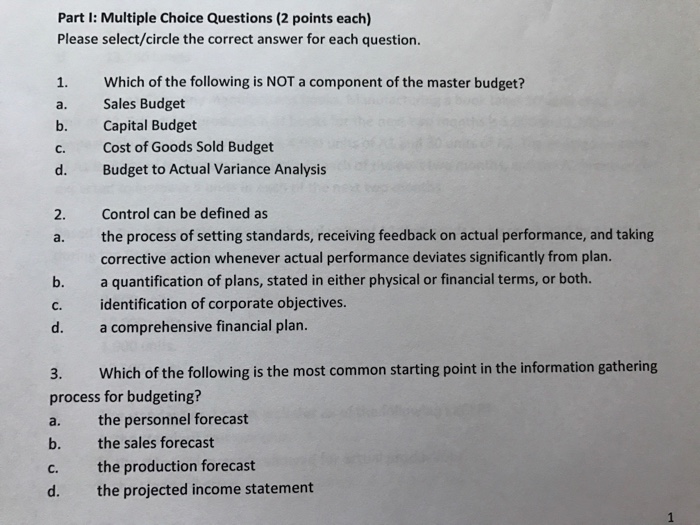  Please select/circle the correct answer for each question. 1. Which of