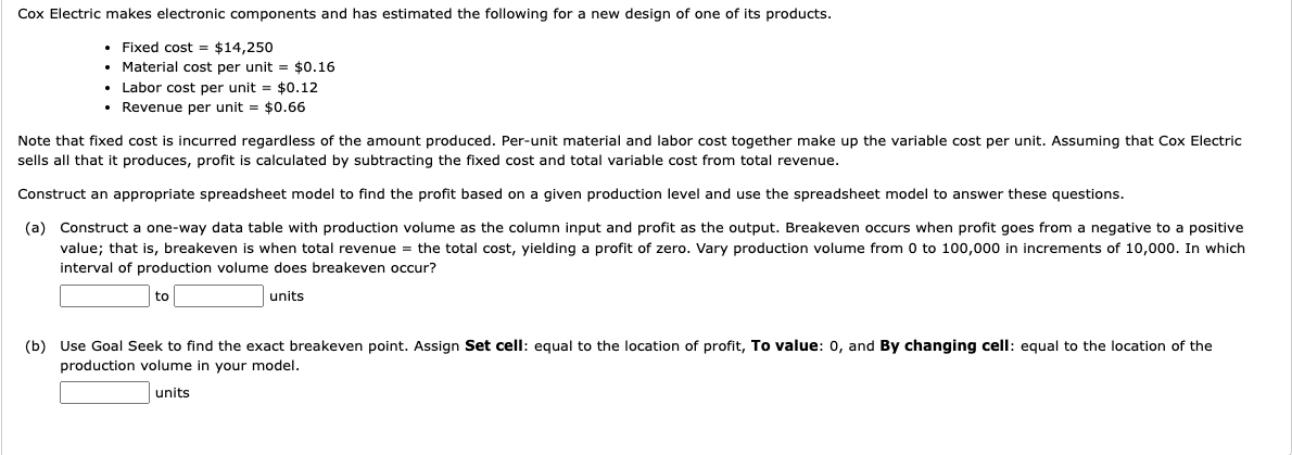 Please show steps in excel Cox Electric makes electronic components and has