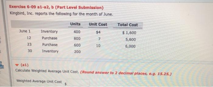  Exercise 6-09 a1-a2, b (Part Level Submission) Kingbird, Inc. reports the
