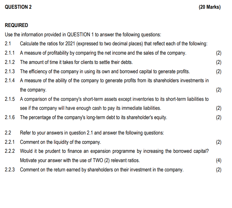 Please assist with question 2 QUESTION 2 (20 Marks) REQUIRED Use the