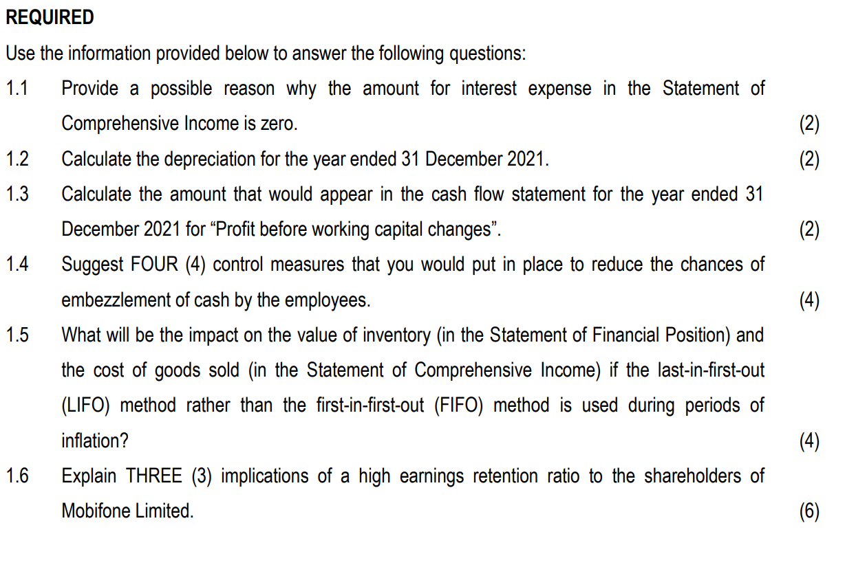 information provided in QUESTION 1 to answer the following questions: 2.1 Calculate