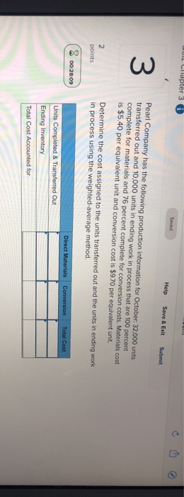  Chapter 3 Help Save & Exit Submit Pearl Company has the