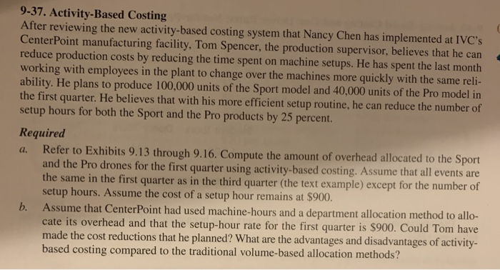Nancy Chen has implemented at IVC's CenterPoint manufacturing facility. Tom Spencer, the