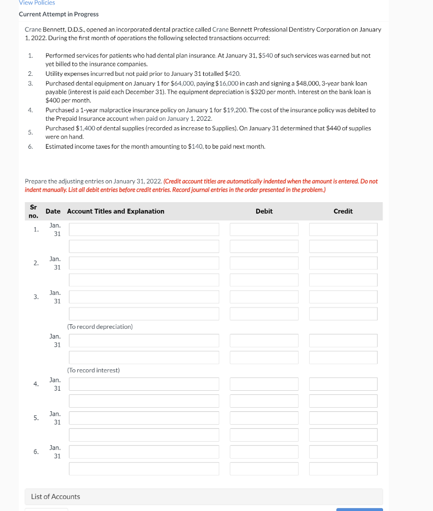 View Policies Current Attempt in Progress Crane Bennett, D.D.S., opened an