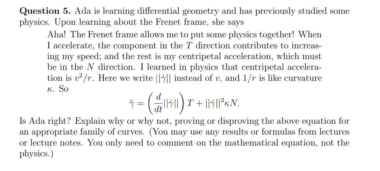 Please put much detail as possible thanks! Question 5. Ada is
