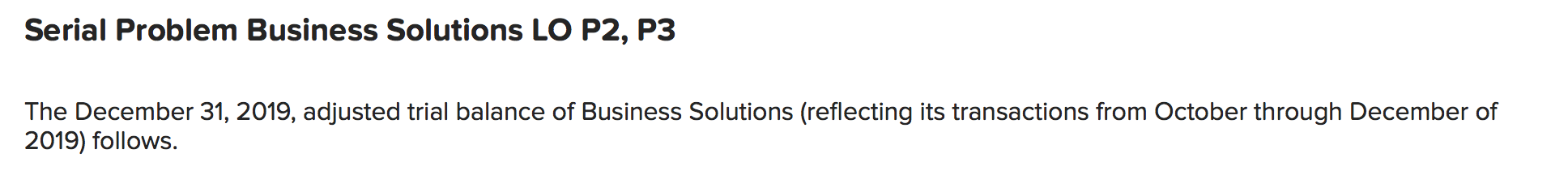  Serial Problem Business Solutions LO P2, P3 The December 31, 2019,