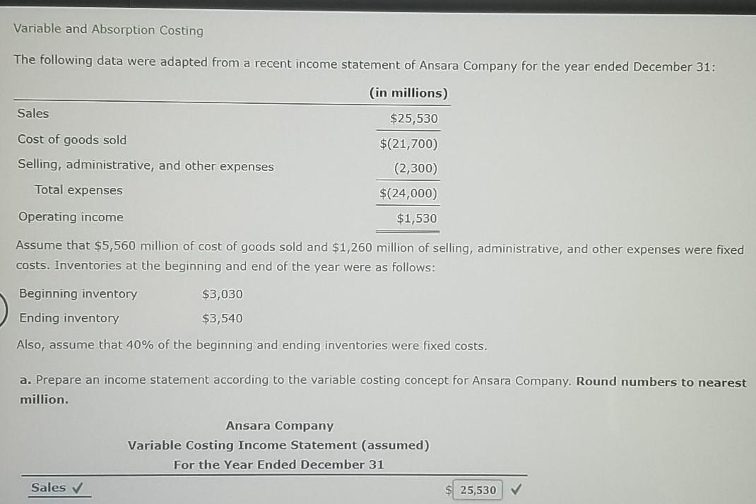 Variable and Absorption Costing The following data were adapted from a