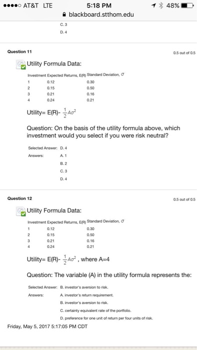  Investment Expected Returns, E(R) Standard Deviation, sigma Utility = E(R) -