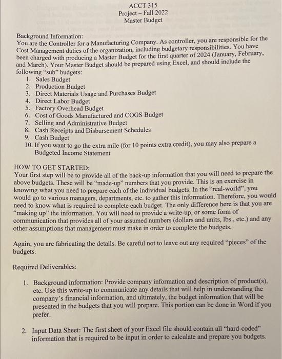  ACCT 315 Prect - Fall 2022 Master Budget Background Information: You