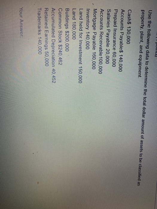  Use the following data to determine the total dollar amount of