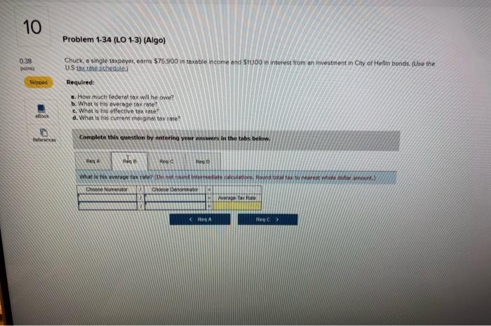 last picture to select from. thank you! Chuck, a single taxpayer, earns