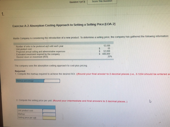  Question 1 of 3) Score This Question 1. Exercise A-2 Absorption
