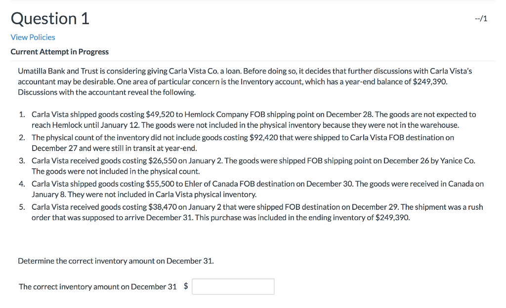  Question 1 --/1 View Policies Current Attempt in Progress Umatilla Bank