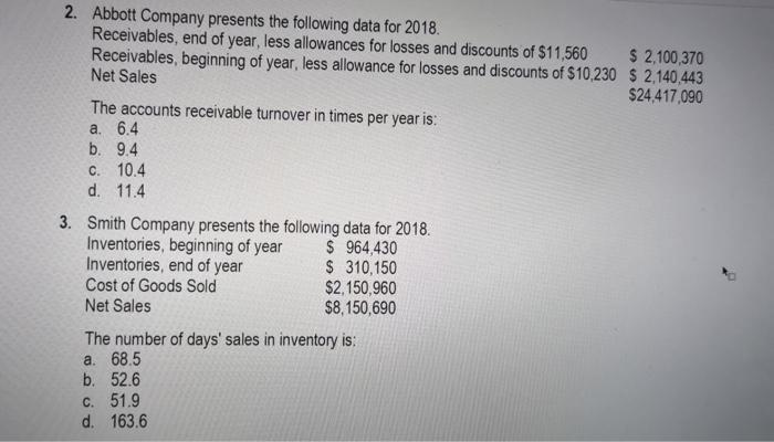 asset ratio: If you have the following information from the financial statements