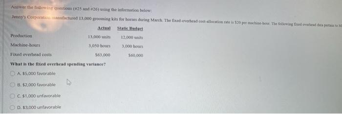  Answer the following question (25 and 26) using the information below: