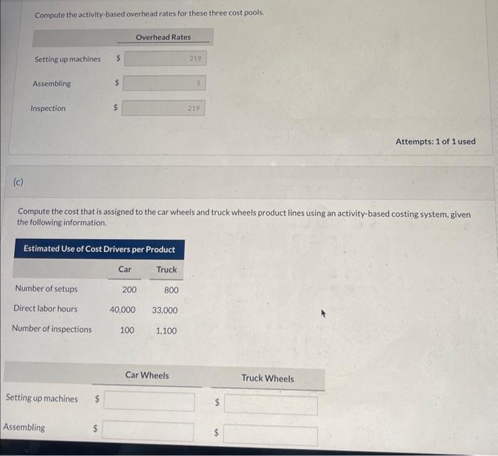 manufactures two products: car wheels and truck wheels. To determine the amount