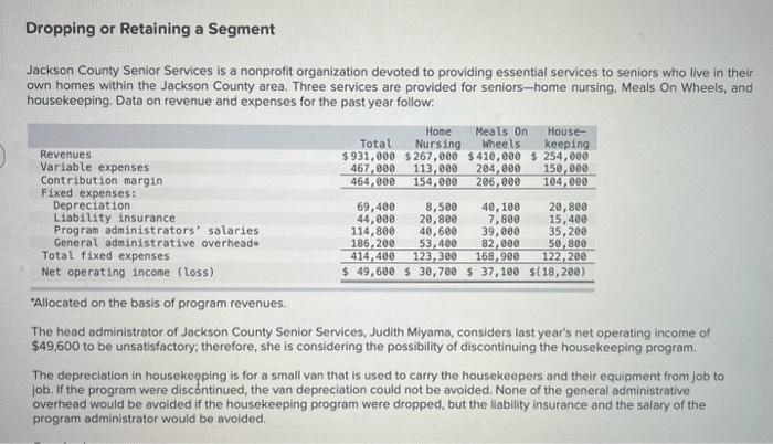 Dropping or Retaining a Segment Jackson County Senior Services is a